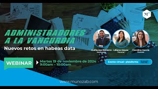 Webinar Administradores a la vanguardia Nuevos retos en Habeas Data [upl. by Nnairac]