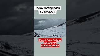 Manali Snowfall Live Views Oct2024 Rohtang Pass [upl. by Akalam]