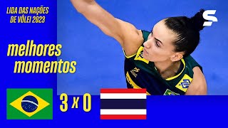 BRASIL 3 X 0 TAILÂNDIA  MELHORES MOMENTOS  LIGA DAS NAÇÕES DE VÔLEI FEMININO 2023  sportv [upl. by Annai334]