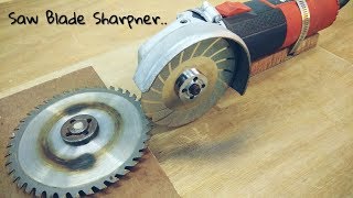 Making Saw Blade Sharpener using a Hand Grinder  Angle Grinder Hack [upl. by Linea]