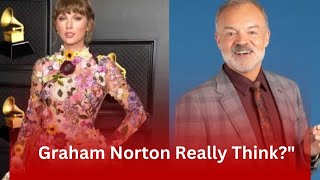 quotWhat Does Graham Norton Really Think of Taylor Swiftquot [upl. by Liza]