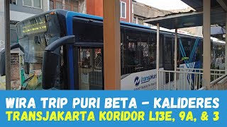 TIPS Cara Termudah ke Terminal Kalideres dari Puri Beta  TransJakarta Koridor L13E  9A  3 [upl. by Lussier]