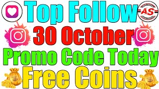 30 October 2024  Top Follow Promo Code Today  Free Coins [upl. by Frodi]