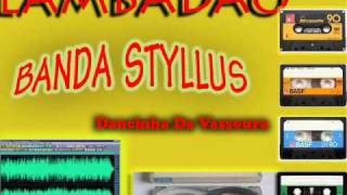 Lambadão Styllus  Dancinha Da Vassoura [upl. by Pegasus638]