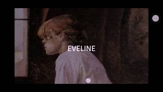 Eveline by James Joyce  Background Techniques Themes and Analysis [upl. by Tihor]