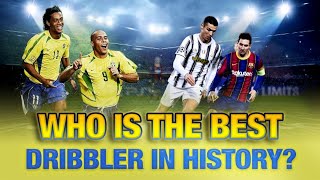 Who is the Best Dribbler in History  Football News [upl. by Elocen]