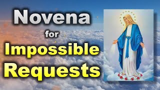 Novena for Impossible Requests  3 Intentions for Marys Intercession [upl. by Nashom583]