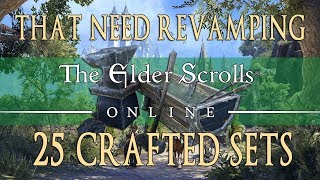 Elder Scrolls Online 25 Crafted Sets That Need An Overhaul for Summerset [upl. by Nilhtac910]