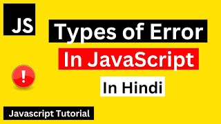 Types of Error In JavaScript  JavaScript Tutorial For Beginners [upl. by Jacob643]