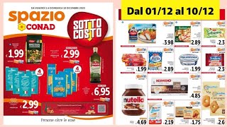 volantino Spazio Conad Sotto costo dal 01 ala 10 dicembre  spesa [upl. by Deny]