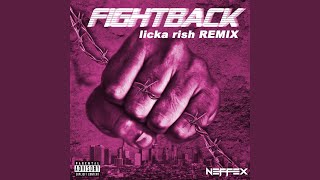 Fight Back Licka Rish Remix [upl. by Shurlock466]