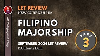 Filipino Majorship Part 3 LET Review Drill 150 Items [upl. by Inaja]