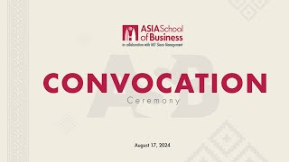 Asia School of Business ASB Class of 2024 August Convocation [upl. by Milurd]