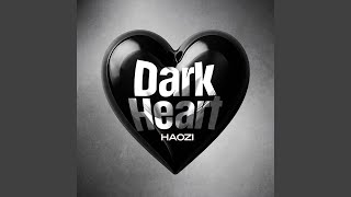 Dark Heart [upl. by Kitti]