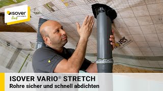 ISOVER Vario® Stretch – Rohre sicher und schnell abdichten ✔ ISOVER live ★ WebTV für Handwerker [upl. by Rhona]