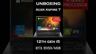 Acer Aspire 7 Unboxing  RTX 2050 Laptop  Acer Aspire Laptops  I5 12th Gen Laptop [upl. by Marutani]