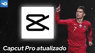 CAPCUT PRO APK COM A MELHOR VERSÃO E ATUALIZADO 2024 [upl. by Lory633]