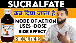 Sucralfate Suspension UsesMode Of Action Precautions amp Side Effects IN Hindi  Deodenal Ulcer [upl. by Erdnoed]