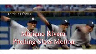 Mariano Rivera 33 forms in 4 directions Pitching Slow Motion for Analysis [upl. by Nnyroc295]