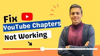 How To Fix YouTube Chapters Not Working  9 Reasons [upl. by Eletnahc159]