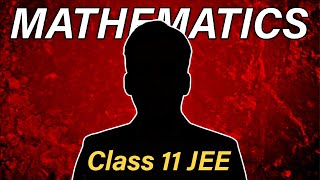 Wholl Teach you Mathematics in Class 11th Arjuna JEE  🔥 [upl. by Elyk]