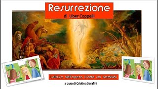 “Resurrezione” Dipinto di Uber Coppelli Lettura dellOpera darte coi bambini [upl. by Gilpin]