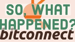 Bitconnect  What happened [upl. by Ominoreg]