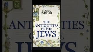 FLAVIUS JOSEPHUS THE ANTIQUITIES OF THE JEWS [upl. by Lupee]