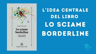 1 Lo sciame borderline trauma disregolazione emotiva e dissociazione [upl. by Tnairb]