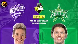 Melbourne Stars vs Hobart Hurricanes Women 12th Match Who will win Analyze amp Predict the Winners [upl. by Ahsikin299]