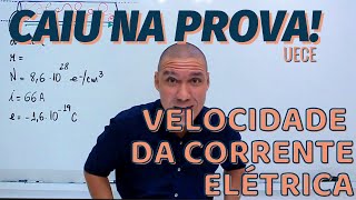 Como calcular a VELOCIDADE média da CORRENTE ELÉTRICA  Eletrodinâmica  FÍSICA [upl. by Hickey]