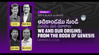 Session 5  We and Our Origins  Genesis 2 4  3 21 [upl. by Sirej]