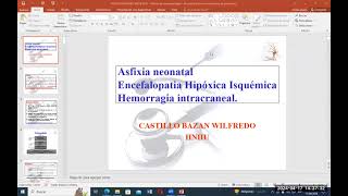 20 Asfixia neonatal Encefalopatía Hipóxica Isquémica Hemorragia intracraneal [upl. by Richelle471]