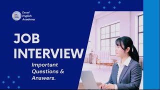 Job Interview In English Job Interview Questions And Answers Learn English Excel English Academy [upl. by Hilaire]