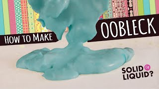 How to Make Oobleck  Easy Science Craft for Kids  2 Ingredients [upl. by Wetzell948]