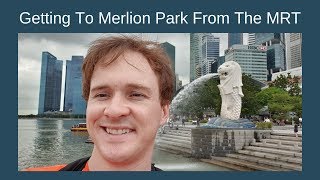 Getting To Merlion Park From the MRT  allinonlifecom [upl. by Annaohj]