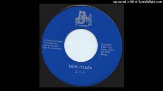 Soa  Love Pillow US 1980 [upl. by Greenberg443]