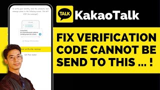 Kakaotalk Verification Code Cannot Be Sent to This Number [upl. by Steel635]