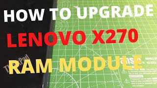 Lenovo Thinkpad X270 RAM Location for UPGRADE [upl. by Amorette]