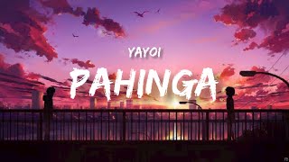 Yayoi  Pahinga Lyrics Video [upl. by Mcarthur]