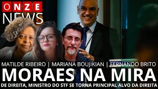 Onze News  Moraes na mira de direita ministro do STF se torna o principal alvo da direita [upl. by Alrahs]