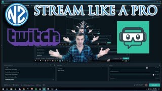 How to Stream like a Professional on Twitch using Streamlabs OBS [upl. by Elisabet]