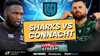 SHARKS VS CONNACHT LIVE  URC Live Commentary amp Watchalong [upl. by Ifill882]