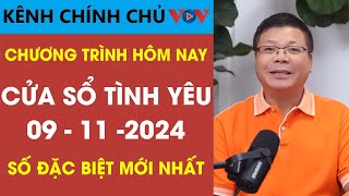 SỐ ĐẶC BIỆT KÊNH CHÍNH CHỦ VOV Cửa Sổ Tình Yêu 9112024  Tư Vấn Chuyện Thầm Kín Đinh Đoàn [upl. by Lanni644]