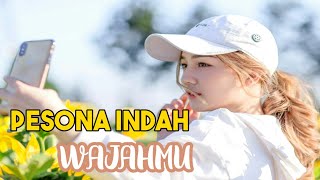 pesona indah wajahmu [upl. by Carney]