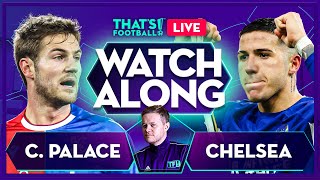 CRYSTAL PALACE vs CHELSEA  Mark Goldbridge LIVE [upl. by Adnahsar]