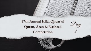 17th Annual Hifz Qiraatul Quran Competition Day 2 [upl. by Ahrat]