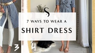 7 Ways to Wear a Shirt Dress I Sydne Summer [upl. by Oiramal]