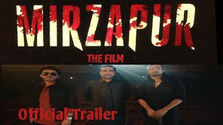 MIRZAPUR THE FILM  Official Trailerред Pankaj Tripathiред Ali Afzalред divyenduред Abhishek Banerjeeред [upl. by Ardnnek]