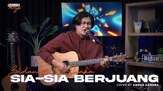 SIASIA BERJUANG  ZIDAN ft TRI SUAKA  ANGGA CANDRA COVER [upl. by Notluf]